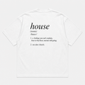 House Definition Tee