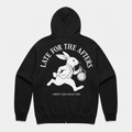 Late For The Afters Zip Hoodie