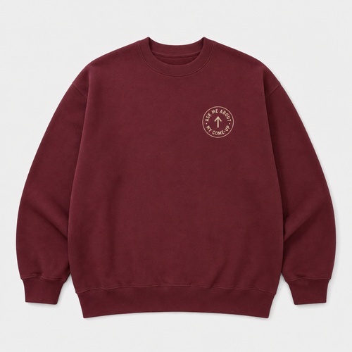 Ask Me About My Come-Up Crewneck
