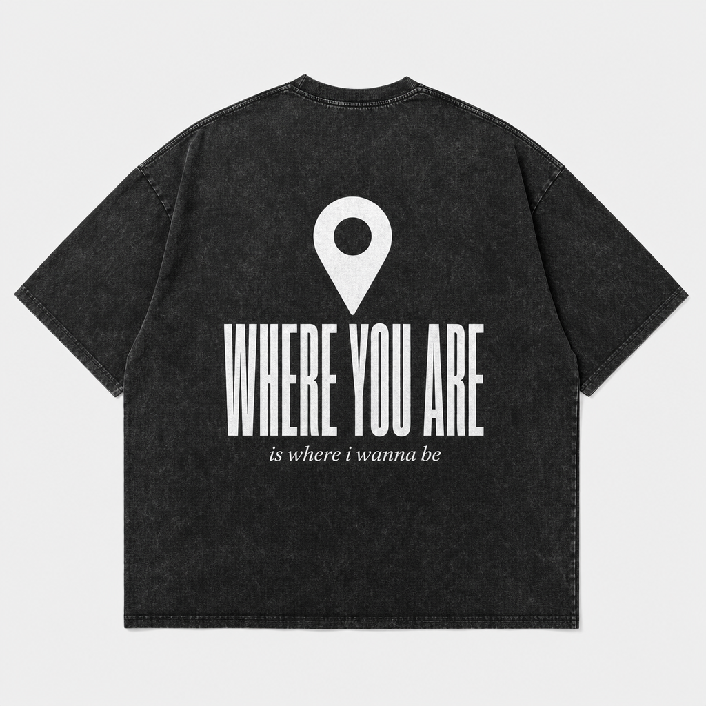 Where You Are Tee