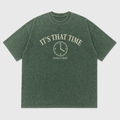 It's That Time Tee