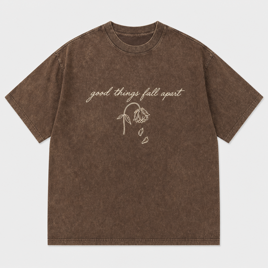 Good Things Fall Apart Tee