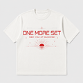 One More Set unisex white tee